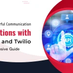 Building Powerful Communication Applications with FastAPI and Twilio: A Comprehensive Guide